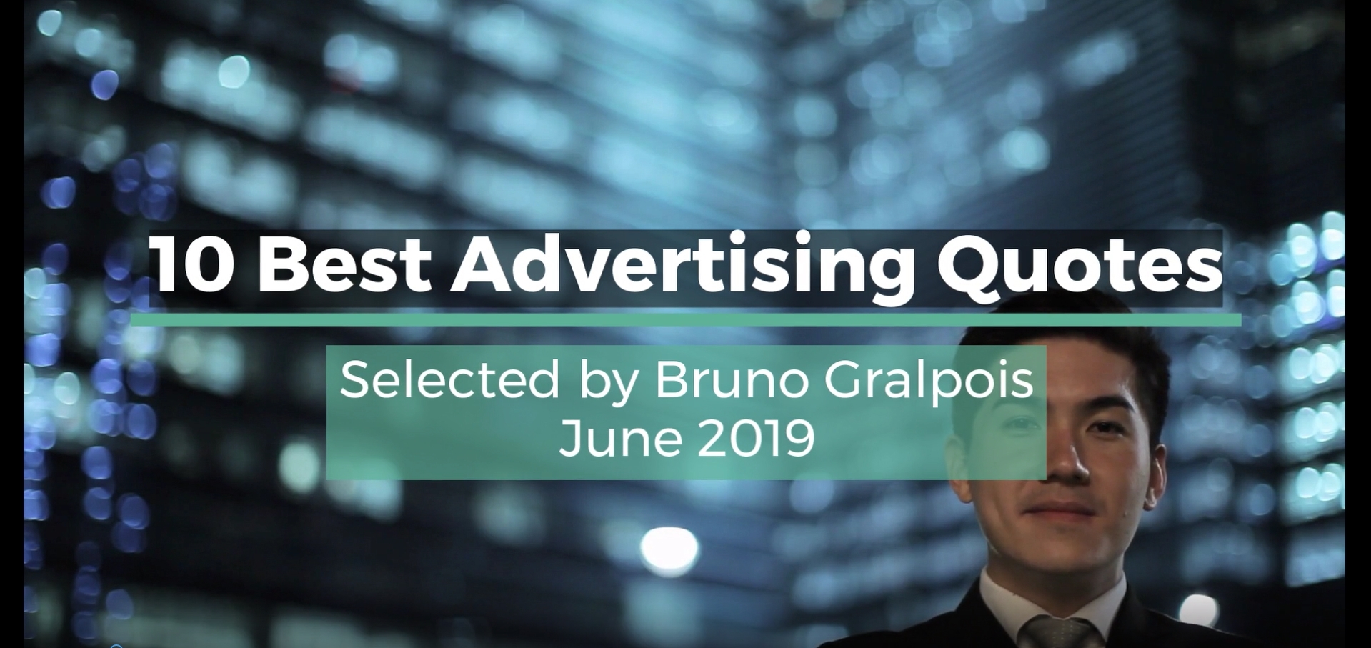 10 Best Advertising Quotes June 2019 - Agency Mania